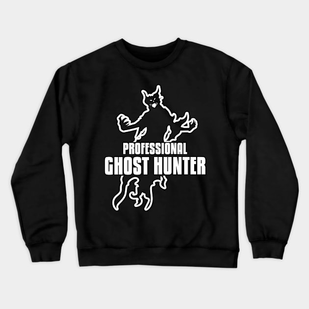 Professional ghost hunter Crewneck Sweatshirt by voidea